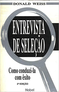 Entrevista De Selecao - Como Conduzi-la Com Exito