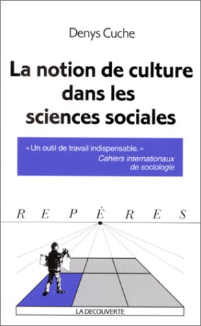La Notion de Culture Dans Les Sciences Sociales