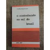 Contrabando No Sul Do Brasil