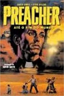 Preacher - Ate O Fim Do Mundo