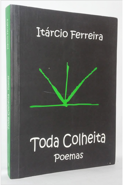 toda colheita - poemas