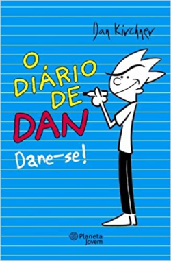 O Diario De Dan - Dane-se