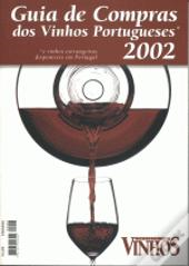 Guia De Compras Dos Vinhos Portugueses 2002
