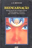Reencarnacao - Revelacao De Outras Vidas