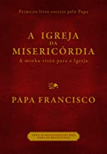 A Igreja Da Misericordia