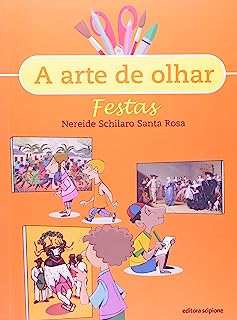 Festas A Arte de Olhar