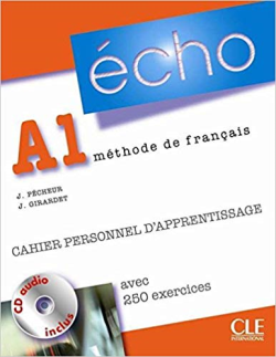 Echo A1 - Methode De Francais - Cahier Personnel D'appresentissage - Inclui Cd
