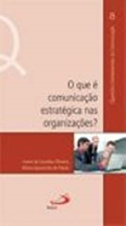 O Que E Comunicacao Estrategica Nas Organizacoes