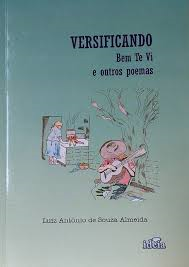 Versificando Bem Te Vi E Outros Poemas