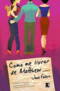 Como Me Livrar De Matthew