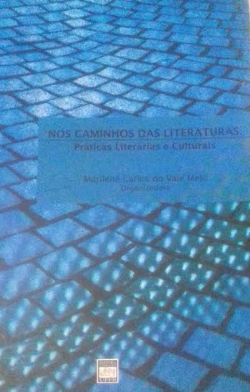 Nos Caminhos Das Literaturas - Praticas Literarias E Culturais