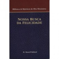 Nossa Busca Da Felicidade