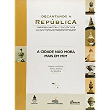 A Cidade Nao Mora Mais Em Mim - V. 03