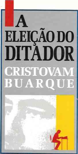 A Eleicao Do Ditador