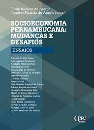 socioeconomia pernambucana - mudanças e desafios