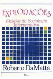 Exploracoes - Ensaios De Sociologia Interpretativa