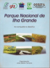 Parque Nacional De Ilha Grande - Re-conquista E Desafios