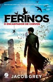Ferinos - O Encantador De Corvos