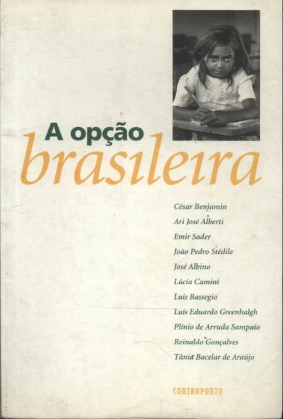 A Opcao Brasileira
