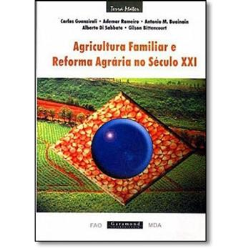 Agricultura Familia E Reformagraria No Seculo Xxi