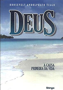 Deus - A Causa Primeira Da Vida