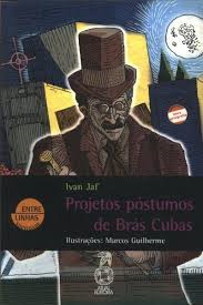 Projetos Postumos De Bras Cubas