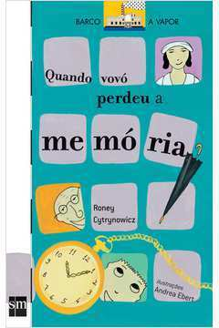 Quando Vovo Perdeu A Memoria