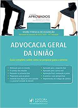 Advocacia Geral da União - Guia Completo Sobre Como se Preparar Para a Carreira