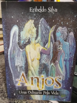 Anjos Uma Odisseia Pela Vida
