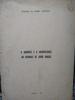 O Barroco E O Maravilhoso No Romance De Jorge Amado