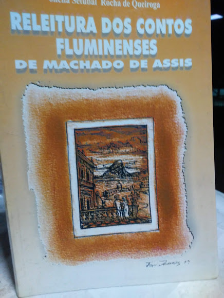 Releitura Dos Contos Fluminenses De Machado De Assis