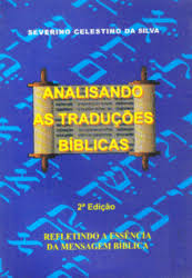 Analisando As Traducoes Biblicas - Refletindo A Essencia Da Mensagem Biblica