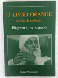 O Livro Orange - Tecnicas De Meditacao