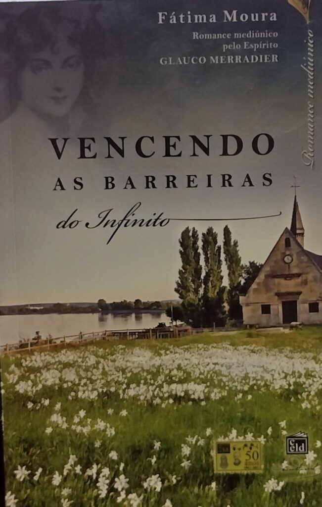 Vencendo as Barreiras do Infinito pelo espirito Glauco Merradier