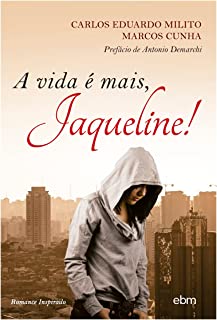 A vida é mais Jaqueline