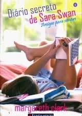 Diario Secreto De Sara Swan - Amigas Para Sempre