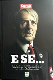 E Se - E Se Hitler Tivesse Vencido E Se Jesus Nao Tivesse Sido Crusificado E Se A Terra Parasse De Girar