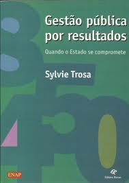 Gestao Publica Por Resultados - Quando O Estado Se Compromete