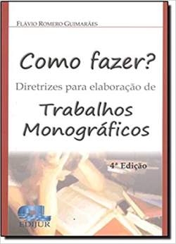 Como Fazer - Diretrizes Para Elaboracao De Trabalhos Monograficos