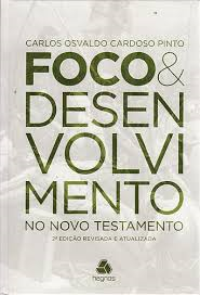 Foco E Desenvolvimento No Novo Testamento