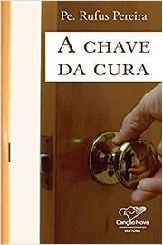 A Chave Da Cura