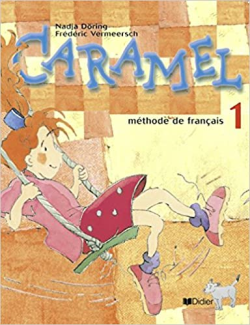 Caramel - Livre De L'eleve V. 01