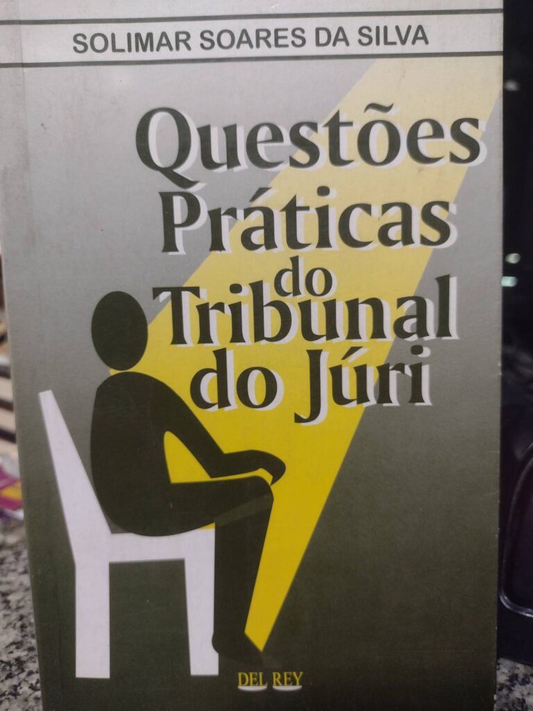 questoes praticas do tribunal do juri