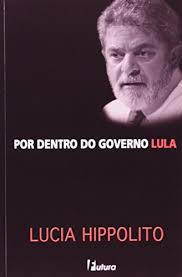 Por Dentro Do Governo Lula
