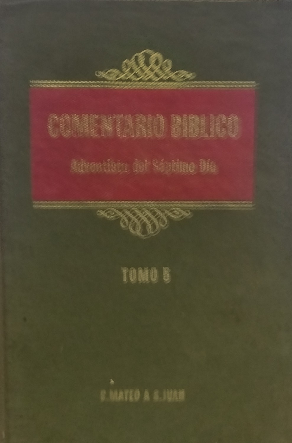 Comentario biblico Adventista del septimo dia tomo 5