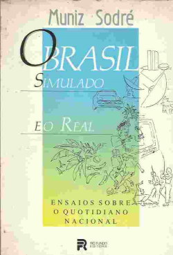 O Brasil Simulado E O Real