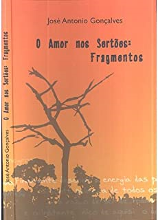 O Amor Nos Sertoes - Fragmentos