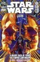 Star Wars Legends V.01 - A Maior Saga De Todos Os Tempos Continua