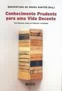 Conhecimento Prudente Para Uma Vida Decente - Um Discurso Sobre As Ciencias' Revisitado