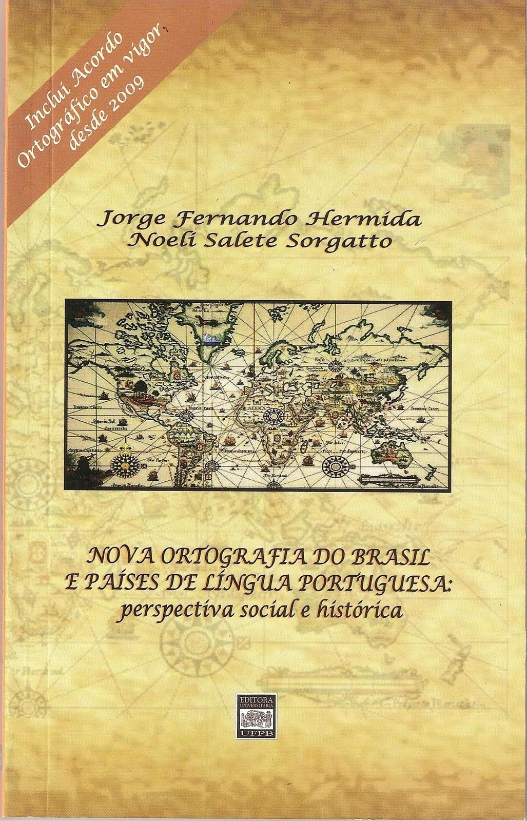 Ova Ortografia Do Brasil E Paises De Lingua Portuguesa - Perspectiva Social E Historica